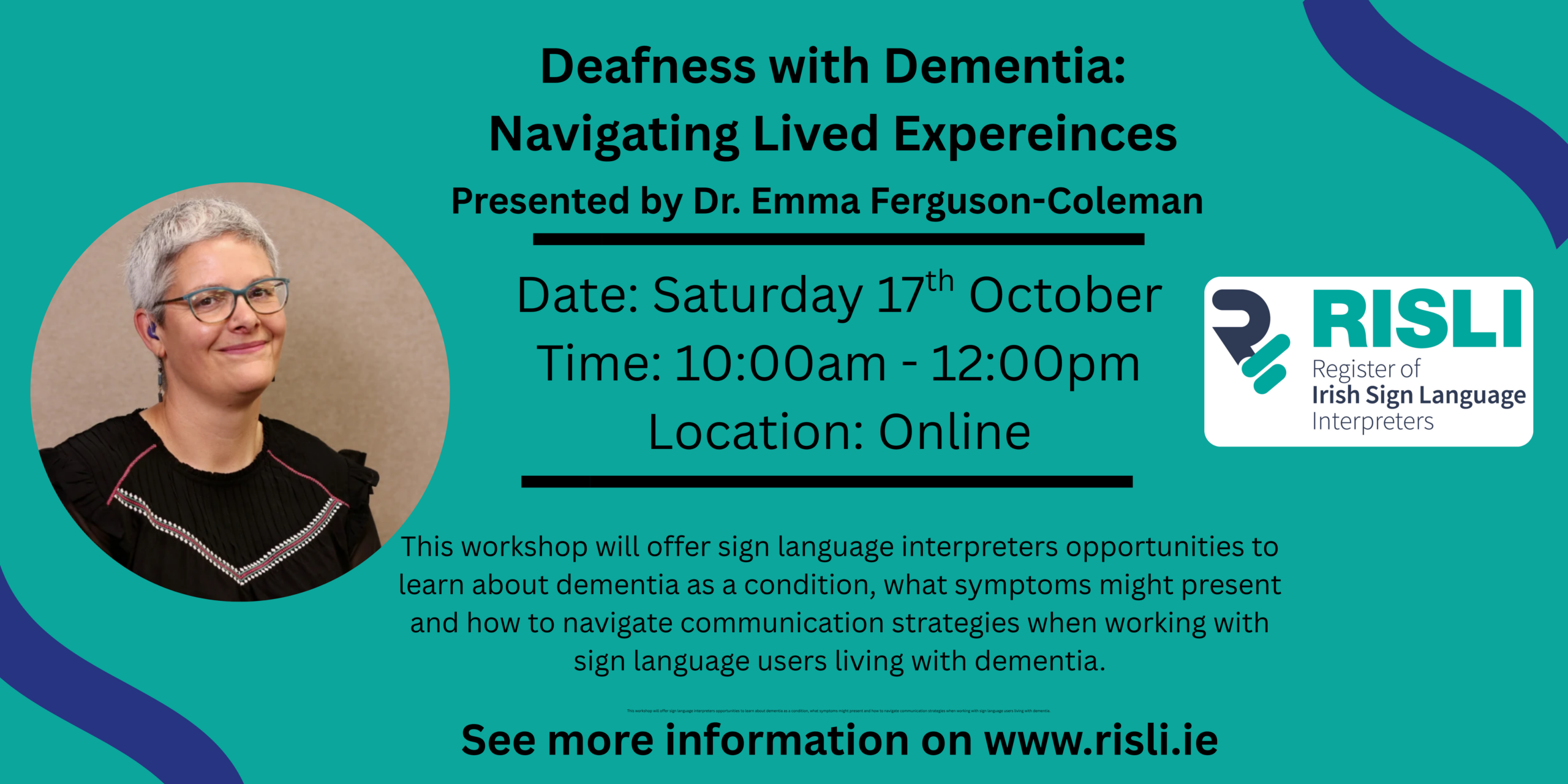 Deafness with Dementia: Navigating Lived Experiences